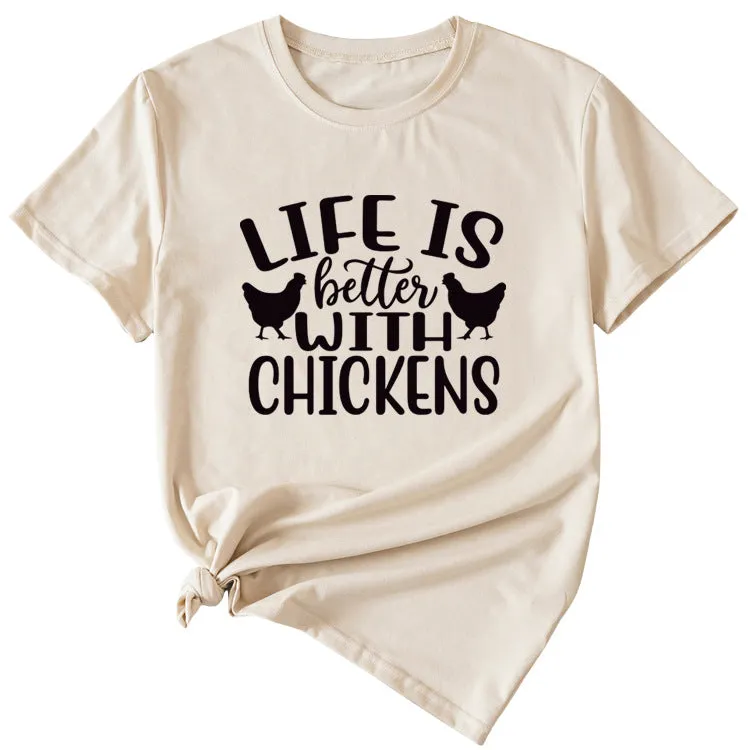 Life Is Better with Chickens Loose Short Sleeves