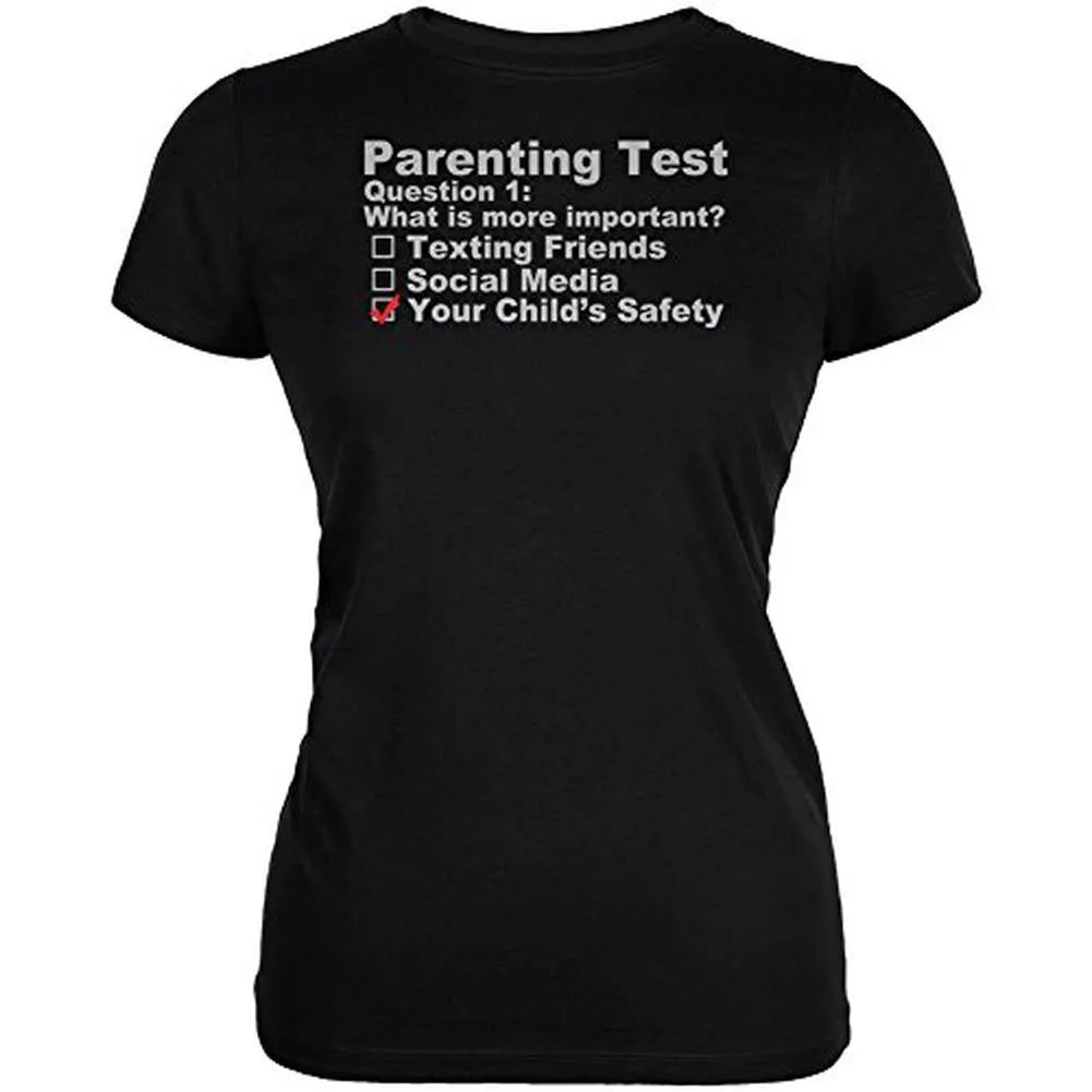Parenting Test Child Safety Juniors Soft T Shirt